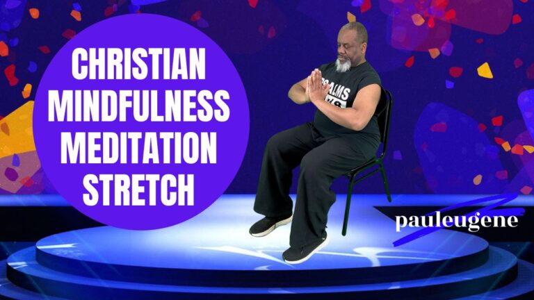 Seated Christian Meditation and Stretch